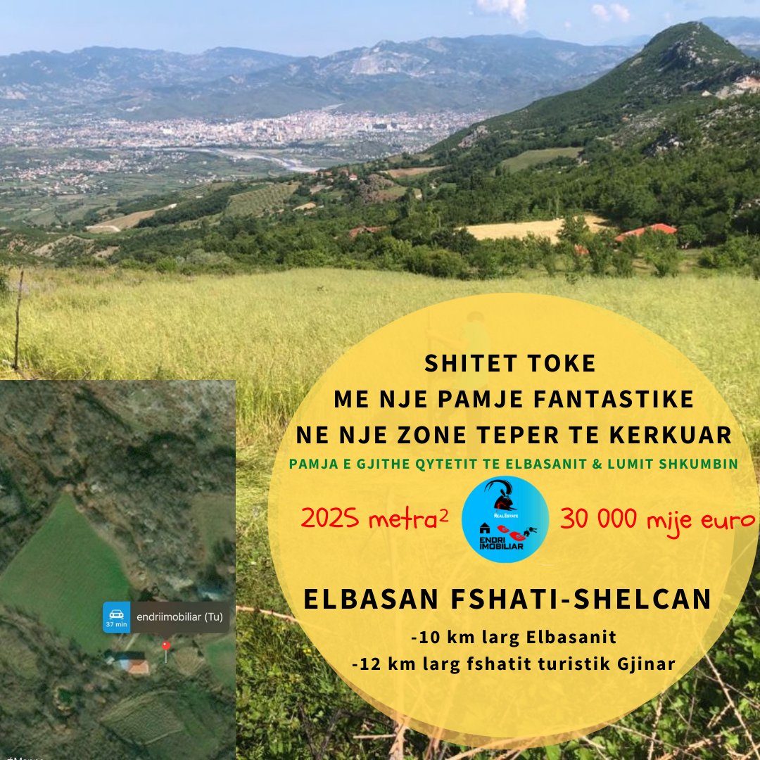 SHITET TOKE  ne fshatin shelcen me Pamje te bukur